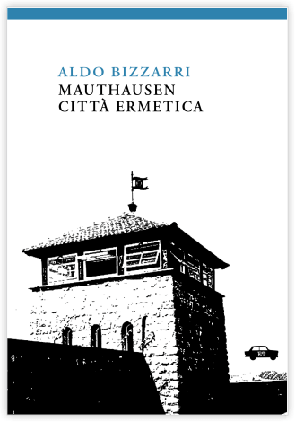 Mauthausen città ermetica